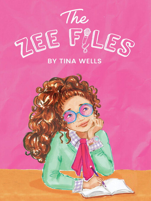 Title details for The Zee Files by Tina Wells - Available